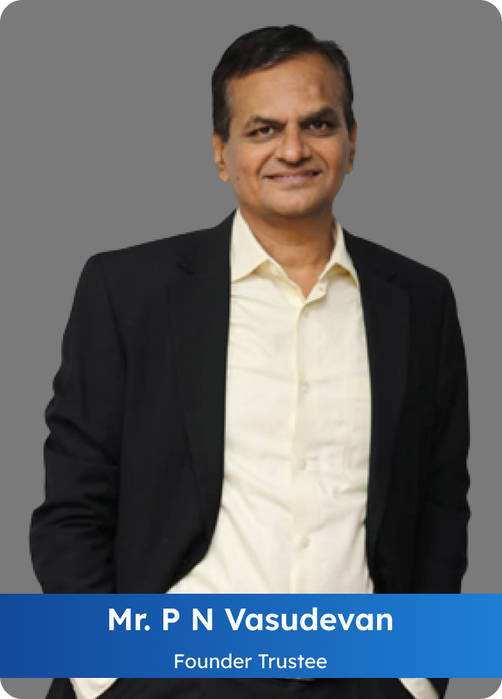Mr. P N Vasudevan